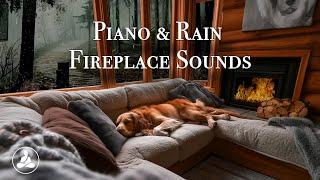 Best Relaxing Piano & Rain Sounds - NO ADS - Cozy Cabin Fireplace, Thunderstorm Sounds.