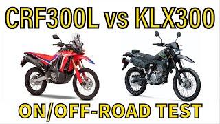 Honda CRF300L vs Kawasaki KLX300 Comparison On and Off Road