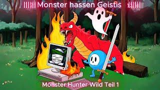 Monster hassen Geistis? | Monster Hunter Wild Live Aufnahme Teil 1