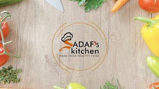 Welcome to Sadaf's Kitchen - Cooking Channel - Homemade Tried and Tested Cooking Recipes