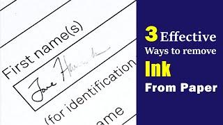 How to remove ink from paper | 3 effective ways to remove ink from paper