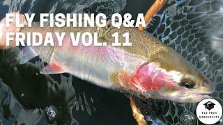 Tippet Strength, Chironomid Fishing Lines & Brennan's Secret Leader Setup | Q&A Friday