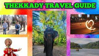 Thekkady Tourist Places | Kerala Tour Budget | Thekkady Tour Information |थेक्कड़ी टूर गाइड केरला