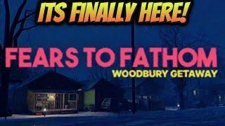 The Final Chapter! Fears To Fathom | Woodbury Getaway