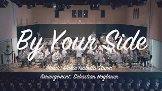 BY YOUR SIDE - Blasorchester / Wind Band - Heeresmusikkorps Ulm