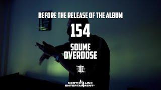 BEFORE THE RELEASE OF THE ALBUM 154 - SOUME (OD)