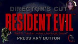 Resident Evil 1 Directors Cut, JIll Valentine Playthrough, Part 2