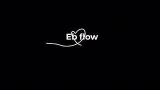 Tbf EB “ Eb Flow 3 “ ( Official Audio )