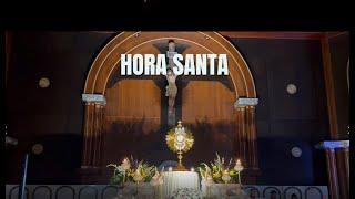 Hora Santa   - Jueves 21 de Noviembre del 2024 - Parroquia Inmaculada Concepción