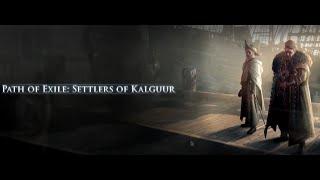 Reviewing All My Builds For Settlers of Kalguur League (1.0)