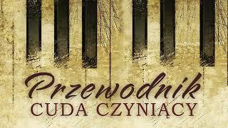 Przewodnik cuda czyniący | Christian Instrumental Music | Chrześcijańska muzyka instrumentalna