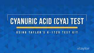 Testing for CYA (Cyanuric Acid) Using Taylor's K-1720
