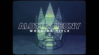 ALOTT, Leony - Working Title (Official Visualizer)