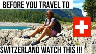 SWITZERLAND TRAVEL: Things i wish i knew before moving