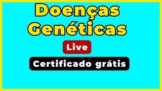 Fisiopatologia das doenças genéticas [ Live dia 19/03/2025 ]