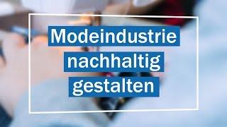 Modeindustrie nachhaltig gestalten | Nachhaltig leben - für dich und die Welt.