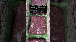 Wash ground beef before seasoning!