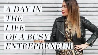 A Day In The Life Of A Busy Entrepreneur