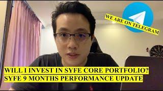 Syfe 9 Months Performance Update | Syfe Core Portfolio Takeaway