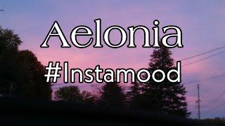 Aelonia - #Instamood (lyrics)