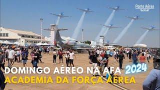 Veja como foi o DOMINGO AÉREO na Academia da Força Aérea 2024!