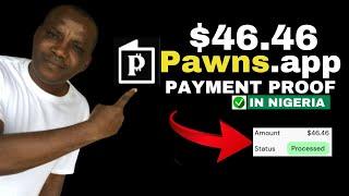 Pawns App Withdrawal Proof in Nigeria: $46.46 Bitcoin Paid Out Proof