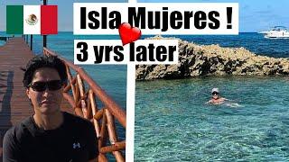 ISLA MUJERES offers a different KIND of MEXICAN Vibe! | Our Travel VLOG  (3 years later) 