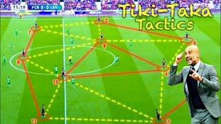 Tiki-Taka Tactics Explained