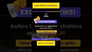 Awfera Batch 2 Registration is Now Open – Upgrade Your Skills Today!" #awfera #ai #xevensolutions