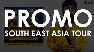 PROMO South East Asia Tour June 2018 by Sukhdeep Singh