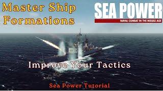 Mastering Formations in Sea Power: Key Tactics for Success!