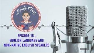 Episode 15 : David D. Perrodin on English Language and Non Native English Speakers