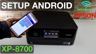 Epson XP 8700 Setup Android Phone : Wireless Setup.