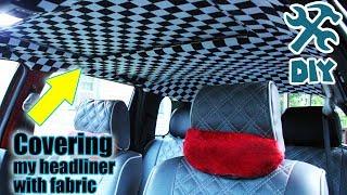 DIY Custom Headliner - Fun, Cheap, and Easy