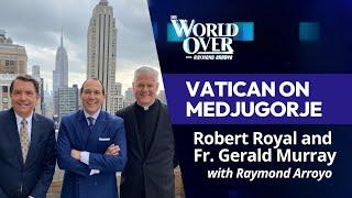 The World Over September 19, 2024 | VATICAN ON MEDJUGORJE: The Papal Posse with Raymond Arroyo