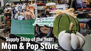 Supply Shop of the Year: Mom & Pop Store