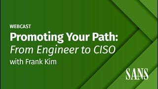 Promoting Your Path: From Engineer to CISO