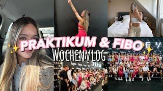 ERSTE WOCHE PRAKTIKUM & FIBO WOCHENNENDE | Hannah Theresa