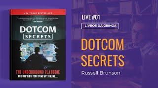 Live #01 - Livro Dotcom Secrets -  Russell Brunson #LivrosDaGringa por Fernando Brasão