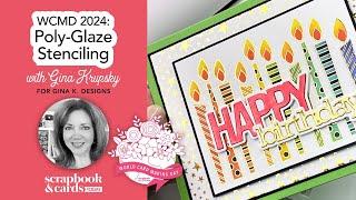 WCMD 2024: Poly-Glaze Stencling with Gina K. Designs