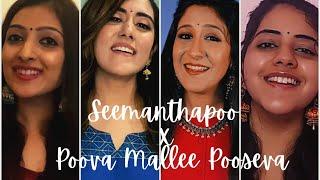 Seemanthapoo x Poova Mallee Pooseva (99 Songs) - Shweta | Jonita | Sharanya | Sireesha