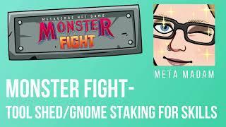 Monster Fight How-to: Staking Tool Shed and Gnomes for Monster Skills-New NFT Game on Wax Blockchain