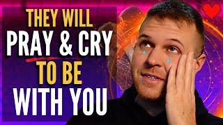 Make Your Specific Person Pray and Even Cry To Be With You | CRAZY Results!