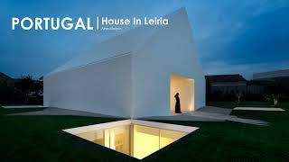 PORTUGAL |  House In Leiria / Aires Mateus