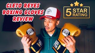 CLETO REYES BOXING GLOVES REVIEW 