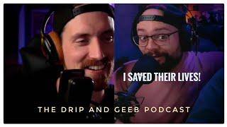 I Saved Baby Chicks || The Drip and Geeb Podcast