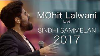 Bedo muhinjo santan | MOhit Lalwani - Live | World Sindhi Sammelan 2017