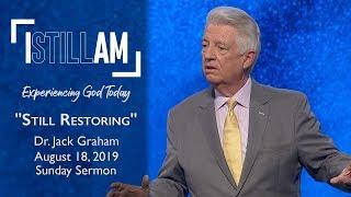 August 18, 2019 | Dr. Jack Graham | Still Restoring | Jeremiah 18:1-6 | Sunday Sermon