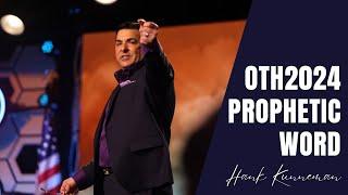 OTH2024 Prophetic Word | Hank Kunneman