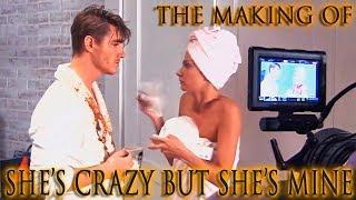 The Making Of ALEX SPARROW's - SHE'S CRAZY BUT SHE'S MINE